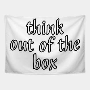 Think Out Of The Box Tapestry