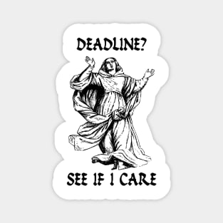 Deadline Magnet