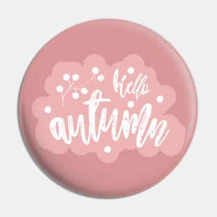 Pink Hello Autumn Pin