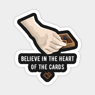 Magic the Gathering - Believe in the Heart of the Cards Graphic Magnet