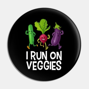 I Run On Veggies Vegan Vegetarian Gift Pin