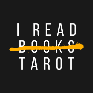 I read Tarot T-Shirt