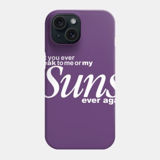 My Suns Phone Case