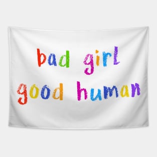 bad girl good human Tapestry