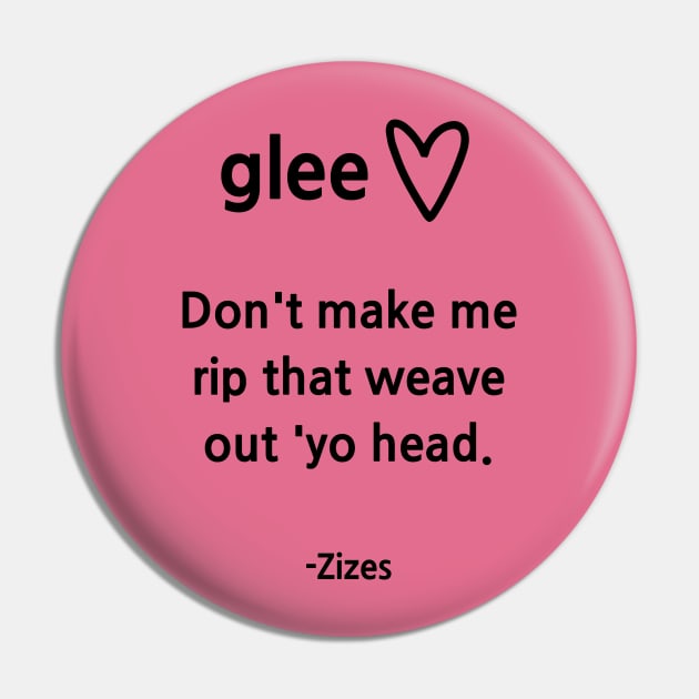 Glee/Zizes Pin by Said with wit