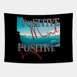 Positive mind positive life Tapestry