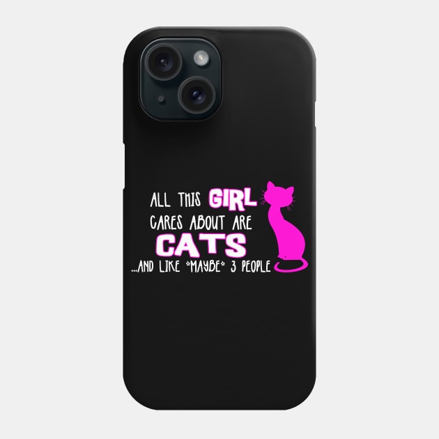 All this GIRL cares about are CATS ...and like *maybe* 3 people Phone Case by The Lemon Stationery & Gift Co