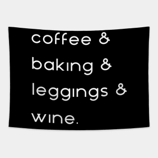 Coffee And Baking, Leggings & Wine Tapestry