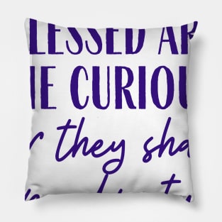The Curious Pillow