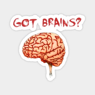 Got Brains? Magnet