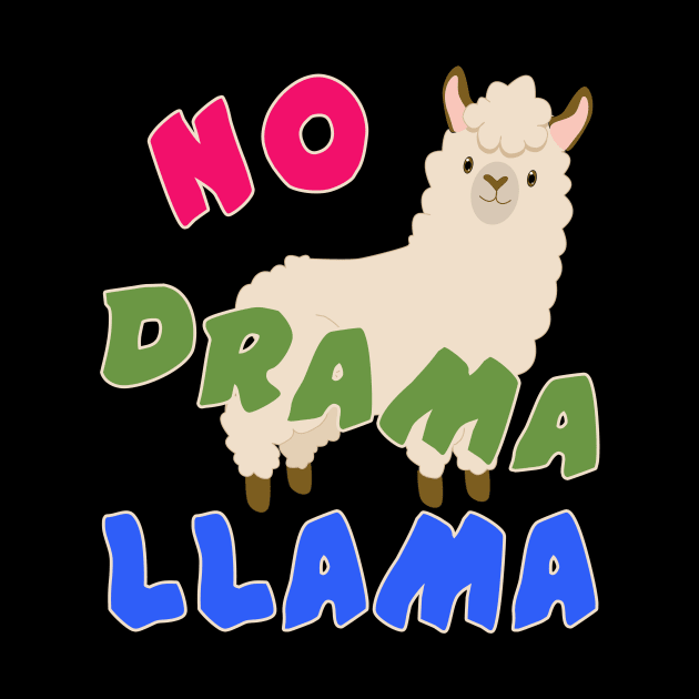 NO DRAMA LLAMA by Scarebaby