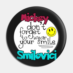 Mickey Smile! Pin