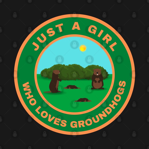 Just a girl who loves Groundhogs by InspiredCreative