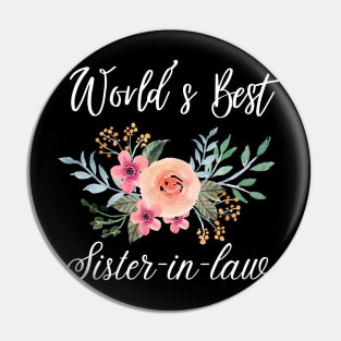 World's best sister-in-law sister in law shirts cute with flowers Pin