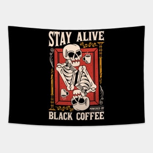 stay alive Tapestry