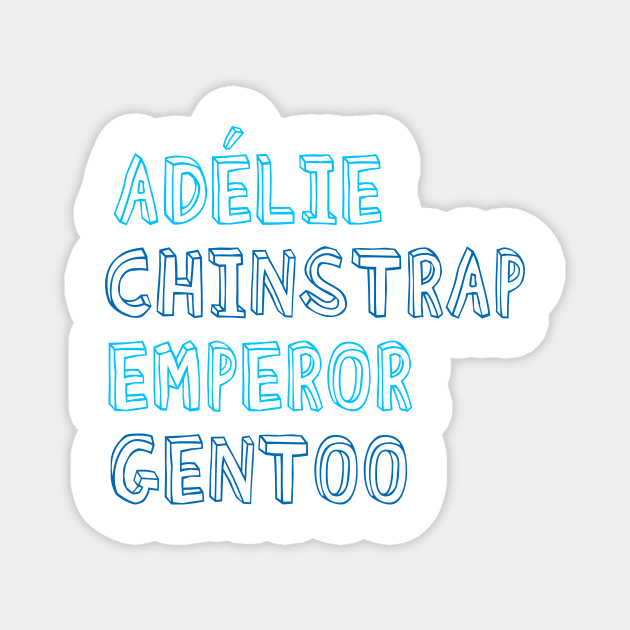 Adélie, chinstrap, emperor, gentoo Magnet by aytchim