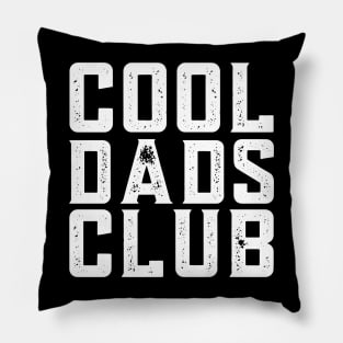 Cool Dads Club Funny Father's day Pillow