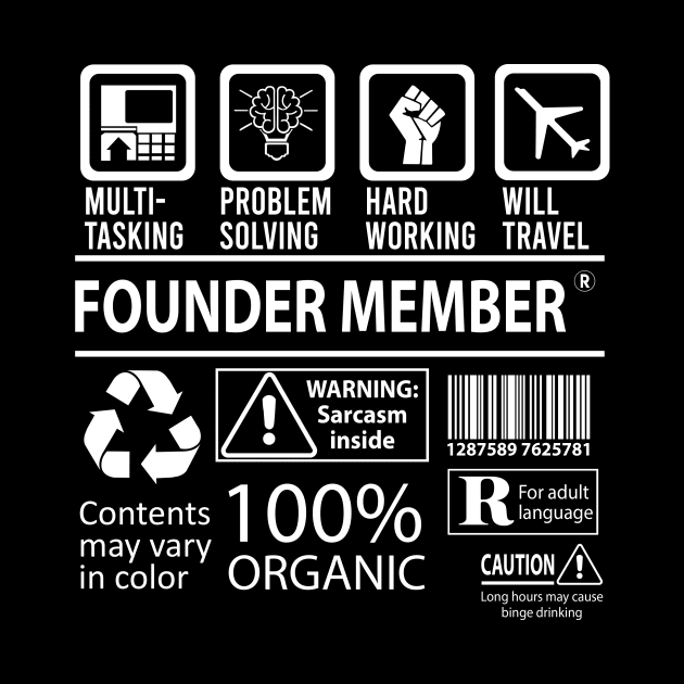 Founder Member T Shirt - MultiTasking Certified Job Gift Item Tee by Aquastal