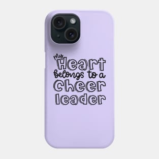 My Heart Belongs To A Cheerleader Mom Cute Phone Case