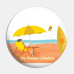 My Dream Lifestyle Pin