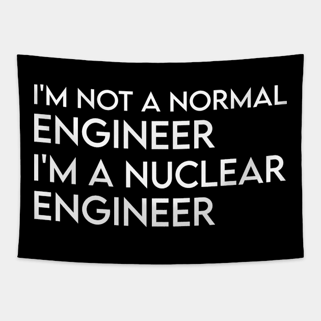 funny nuclear engineer quote Tapestry by Elhisodesigns