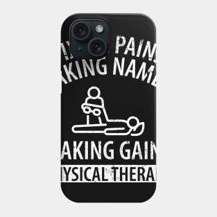 physiotherapist physical therapy gift saying funny Phone Case