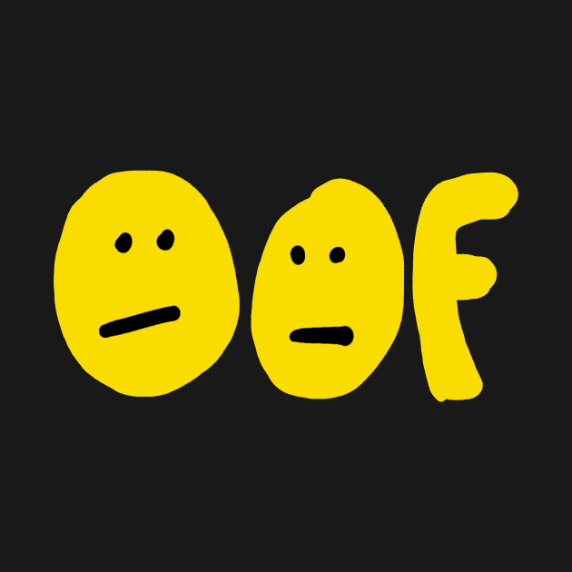 OOF by Mark Ewbie