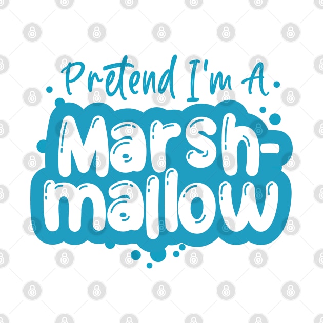 Pretend I'm a Marshmallow - Easy Halloween Costume by Graphic Duster