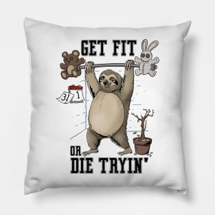 Get Fit Or Die Trying: Slothitude: Workout Motivation with a Relaxing Twist Pillow