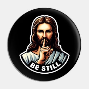 Exodus 14:14 Be Still Pin