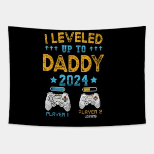 I Leveled Up To Daddy 2024 Funny Soon To Be Dad 2024 Tapestry