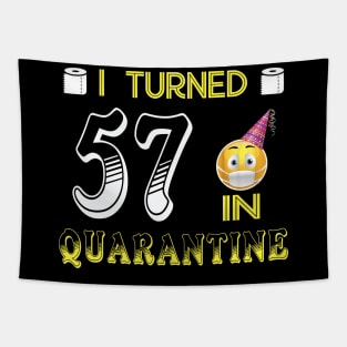 I Turned 57 in quarantine Funny face mask Toilet paper Tapestry