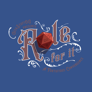 Role For It- Red Dice T-Shirt