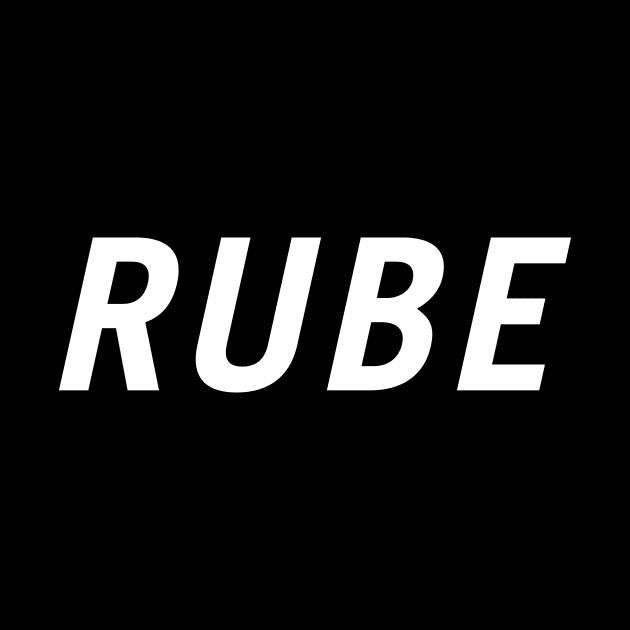 Rube by PersonShirts