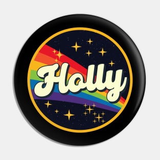 Holly // Rainbow In Space Vintage Style Pin