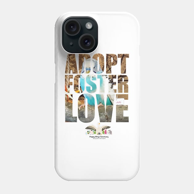 Adopt Foster Love! Mr. Larry! Phone Case by HappyWings