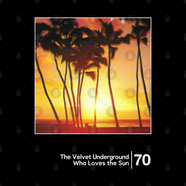 The Velvet Underground - Who Loves the Sun / Minimal Style Graphic Artwork by saudade