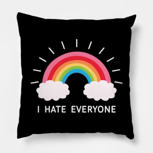 I Hate Everyone Pillow