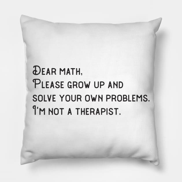 Dear Math humor Pillow by Gaming champion