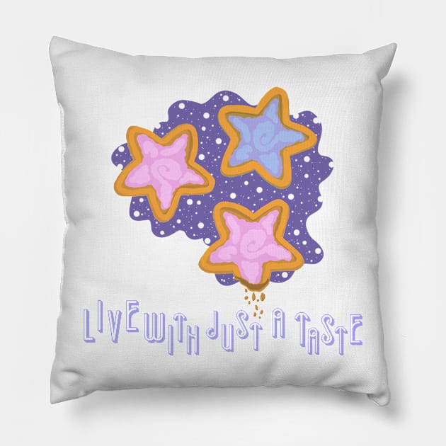 Live With Just A Taste Pillow by MissMachineArt