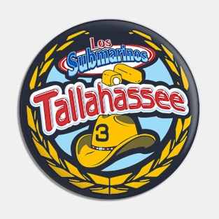 Tallahassee and his Los Submarinos Pin