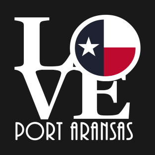 LOVE Port Aransas Texas T-Shirt