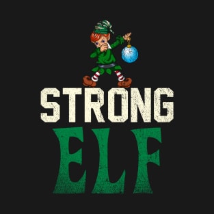 Strong Elf Festive Christmas Xmas T-Shirt