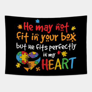 He Fits Perfectly In My Heart - Autistic Kid Tapestry