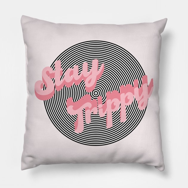 Stay Trippy Pillow by Vintage Dream