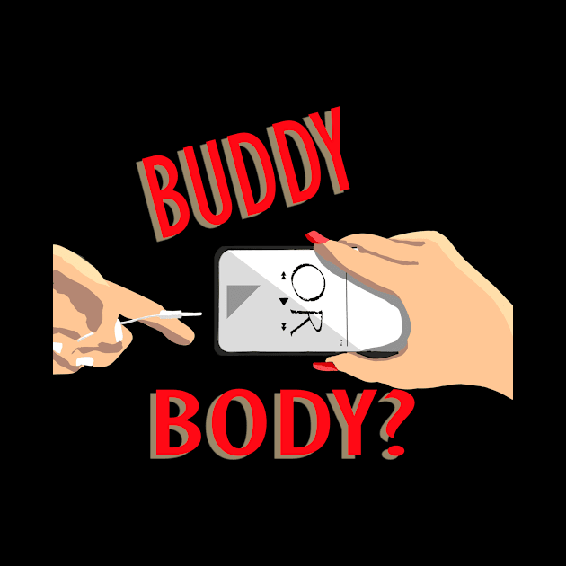 "Buddy or Body?" by Vertmarron