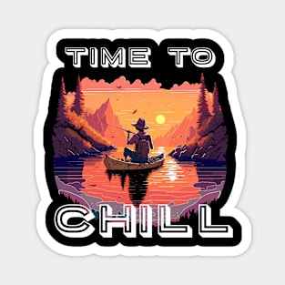 Time to chill Magnet