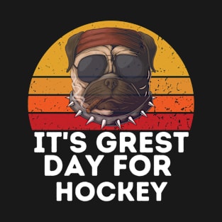 i'ts great day for dogs T-Shirt