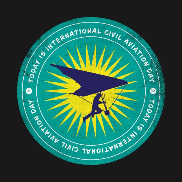 Today is International Civil Aviation Day Badge by lvrdesign