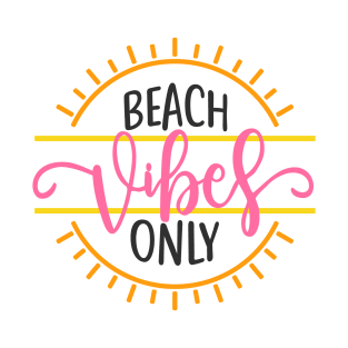 Beach Vibes Only T-Shirt